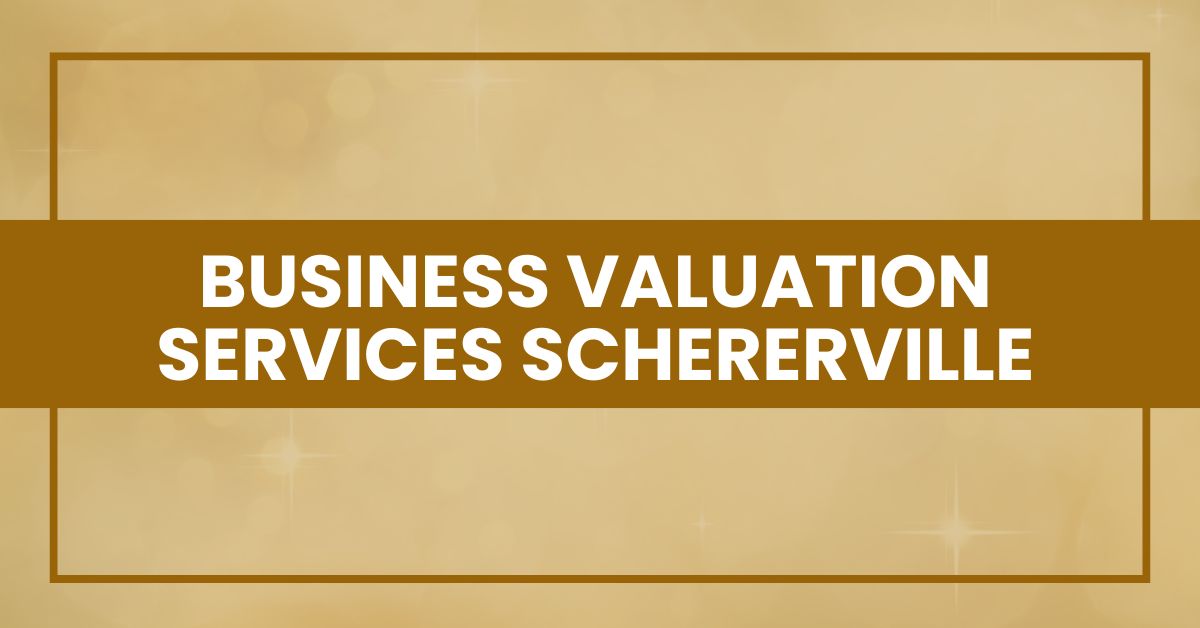 Business Valuation Services Schererville